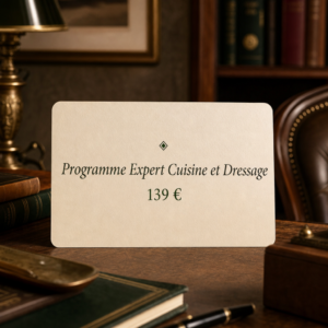 Programme Expert Cuisine et Dressage